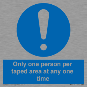 Only one person per taped area at any one time